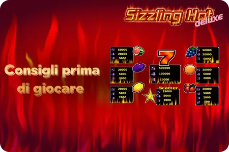 Sizzling Hot Deluxe Consigli prima di giocare